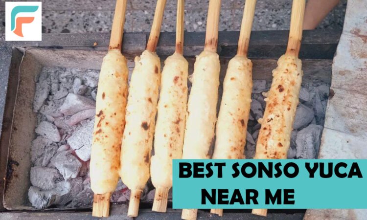 Best Sonso Yuca Near Me