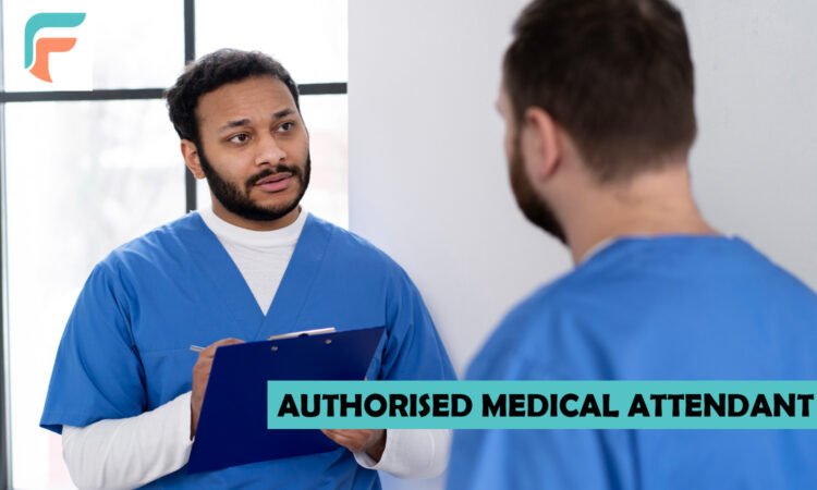 Authorised Medical Attendant